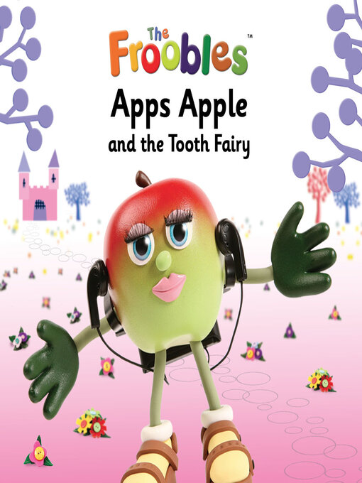 Title details for Apps Apple and the Tooth Fairy by Ella Davies - Available